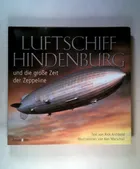Die goldene Ära der Hindenburg Zeppeline